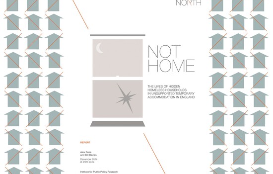 Not Home: The lives of hidden homeless households in unsupported temporary accommodation in England